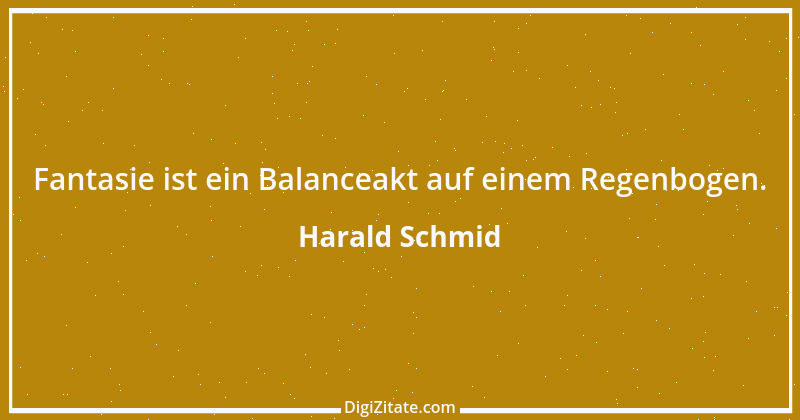 Zitat von Harald Schmid 254