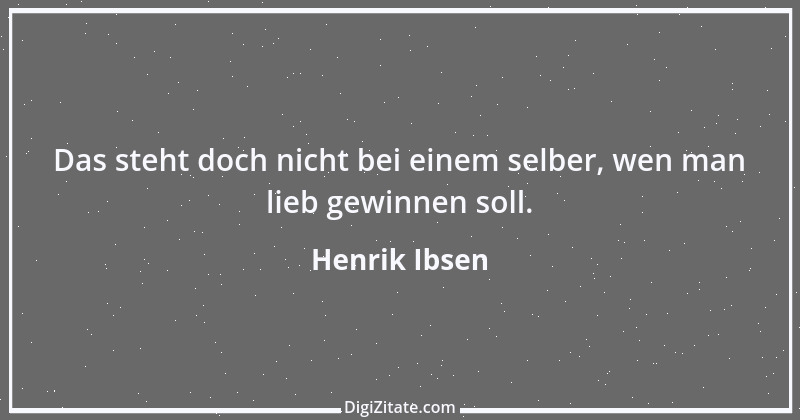 Zitat von Henrik Ibsen 82