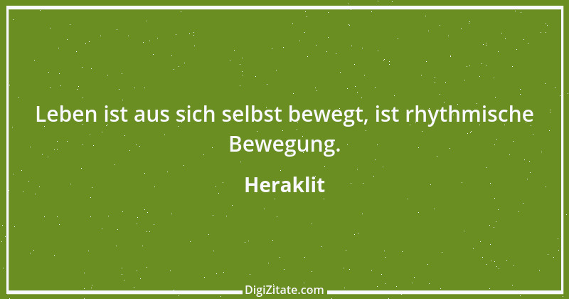 Zitat von Heraklit 76