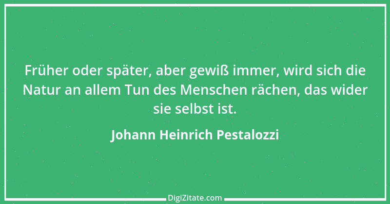 Zitat von Johann Heinrich Pestalozzi 136