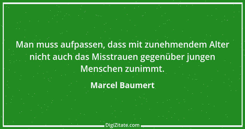 Zitat von Marcel Baumert 4