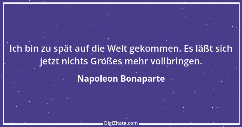 Zitat von Napoleon Bonaparte 15