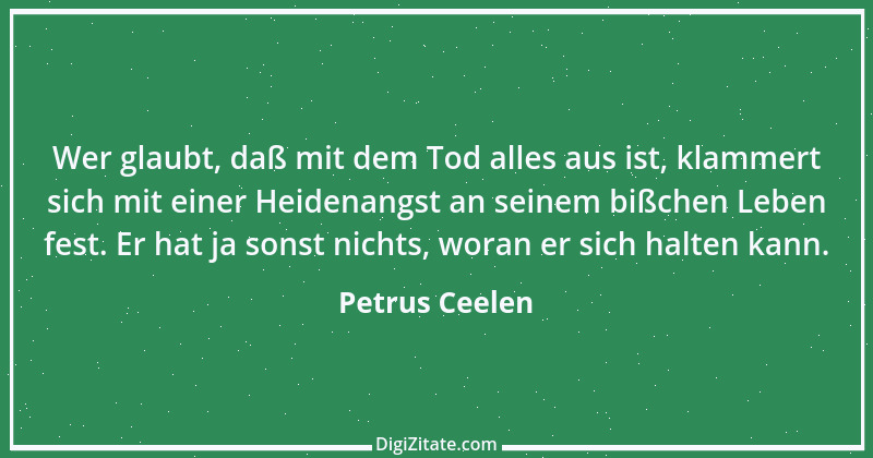 Zitat von Petrus Ceelen 21