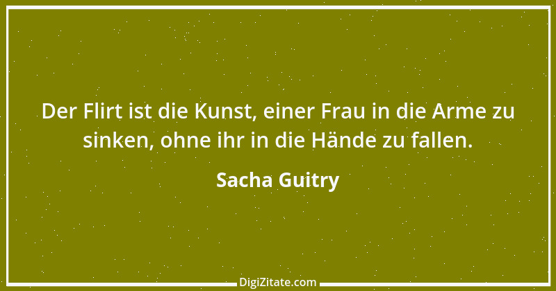 Zitat von Sacha Guitry 13