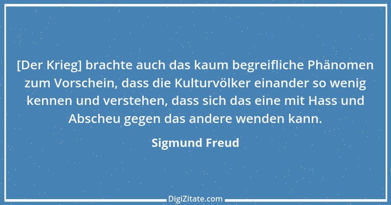 Zitat von Sigmund Freud 139