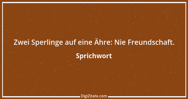 Zitat von Sprichwort 4657