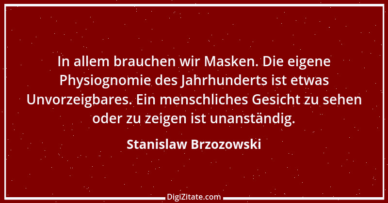 Zitat von Stanislaw Brzozowski 16