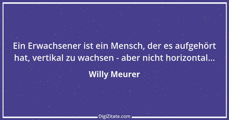 Zitat von Willy Meurer 966