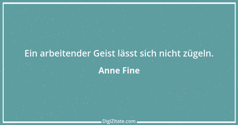 Zitat von Anne Fine 4