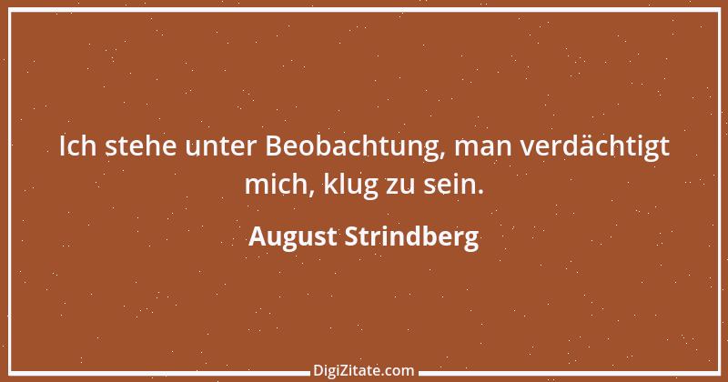 Zitat von August Strindberg 4