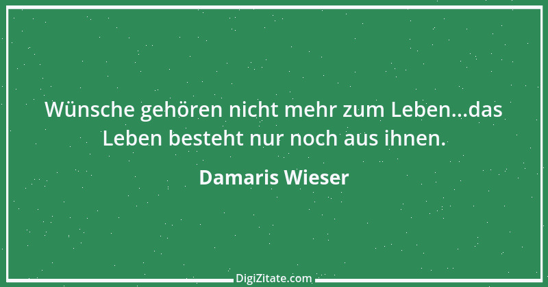 Zitat von Damaris Wieser 352