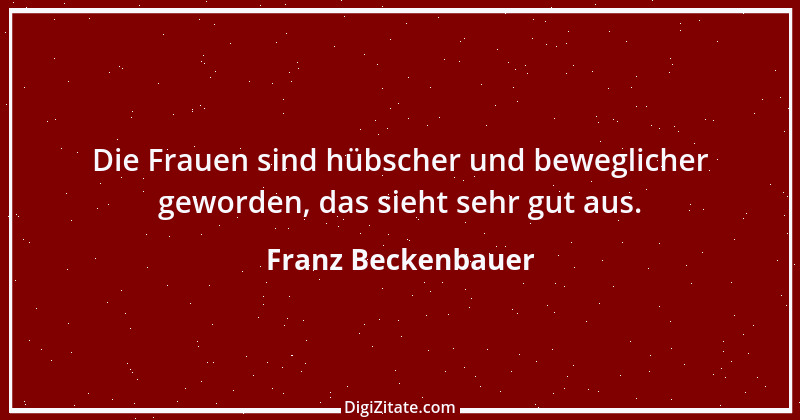 Zitat von Franz Beckenbauer 37