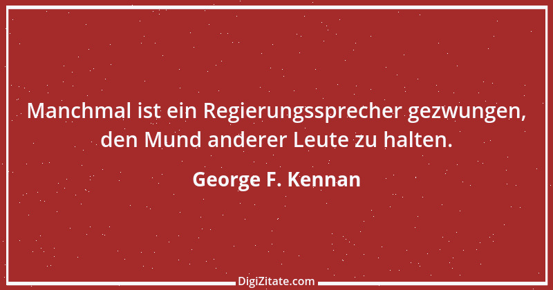 Zitat von George F. Kennan 2