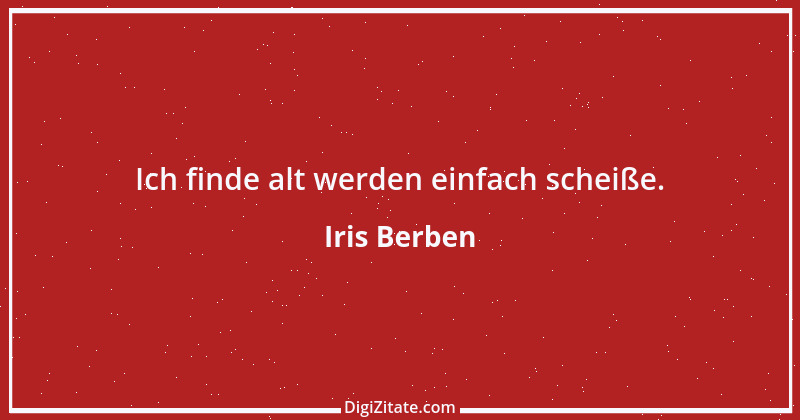 Zitat von Iris Berben 13