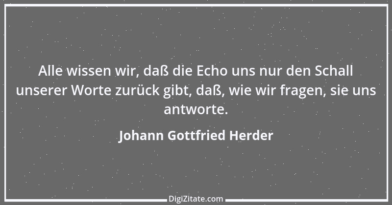 Zitat von Johann Gottfried Herder 134