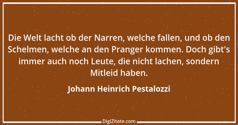 Zitat von Johann Heinrich Pestalozzi 291