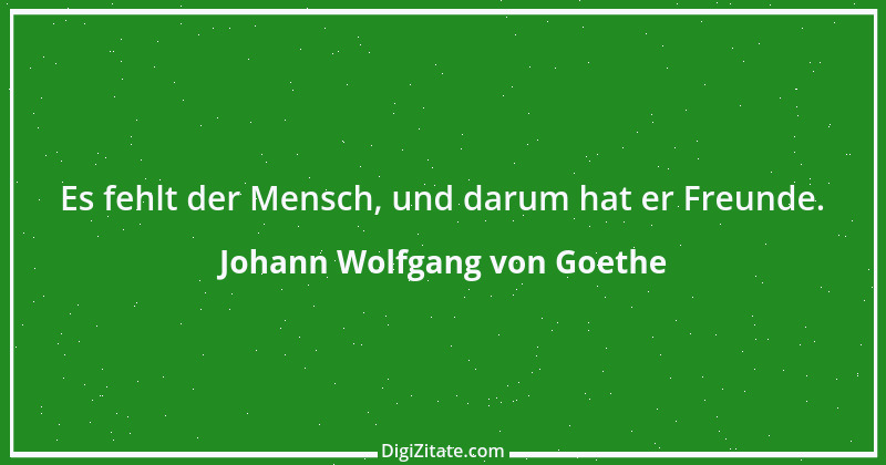 Zitat von Johann Wolfgang von Goethe 1820