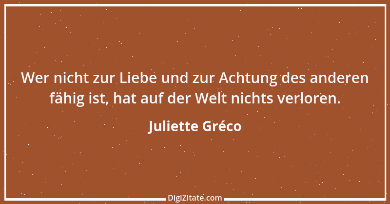 Zitat von Juliette Gréco 7