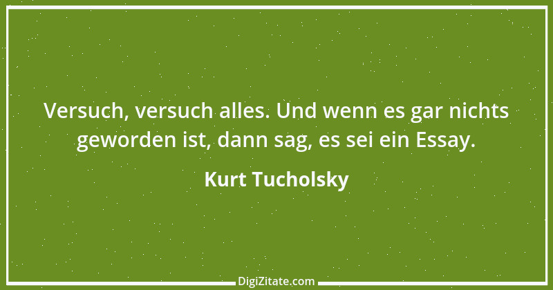 Zitat von Kurt Tucholsky 361