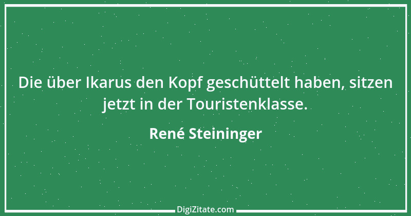 Zitat von René Steininger 3