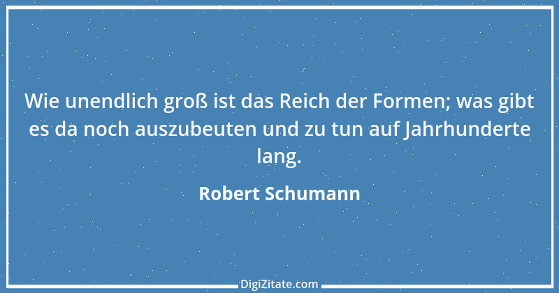 Zitat von Robert Schumann 46