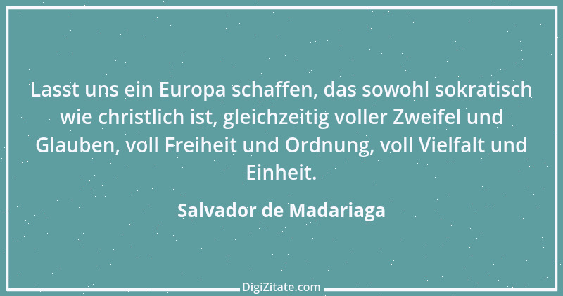 Zitat von Salvador de Madariaga 2