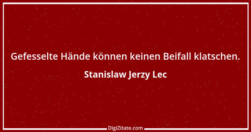 Zitat von Stanislaw Jerzy Lec 153