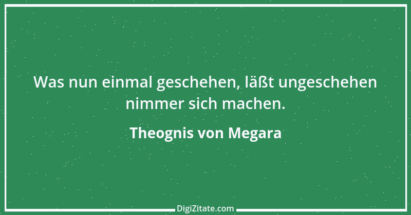 Zitat von Theognis von Megara 21