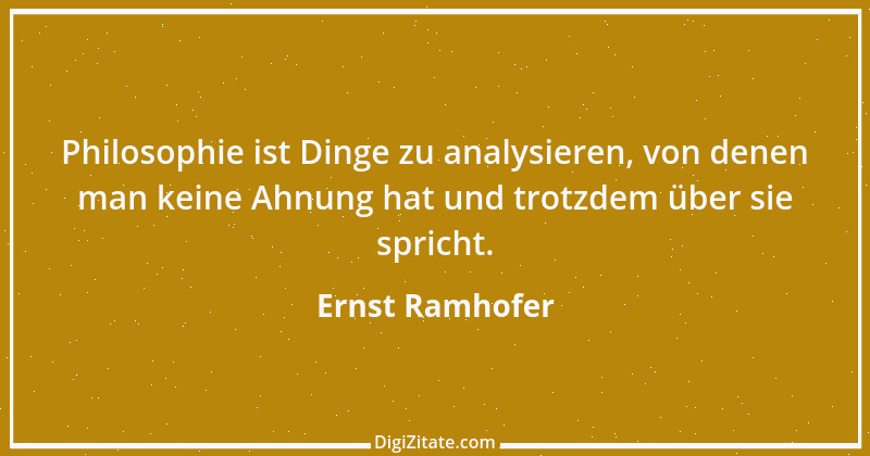 Zitat von Ernst Ramhofer 14