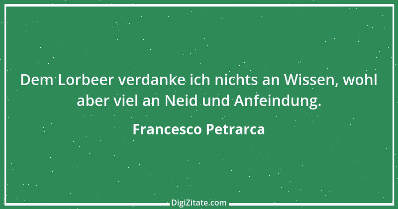 Zitat von Francesco Petrarca 16