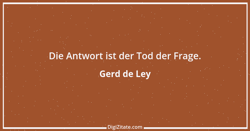 Zitat von Gerd de Ley 66