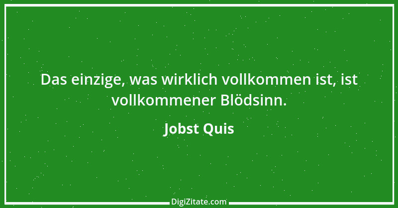 Zitat von Jobst Quis 3