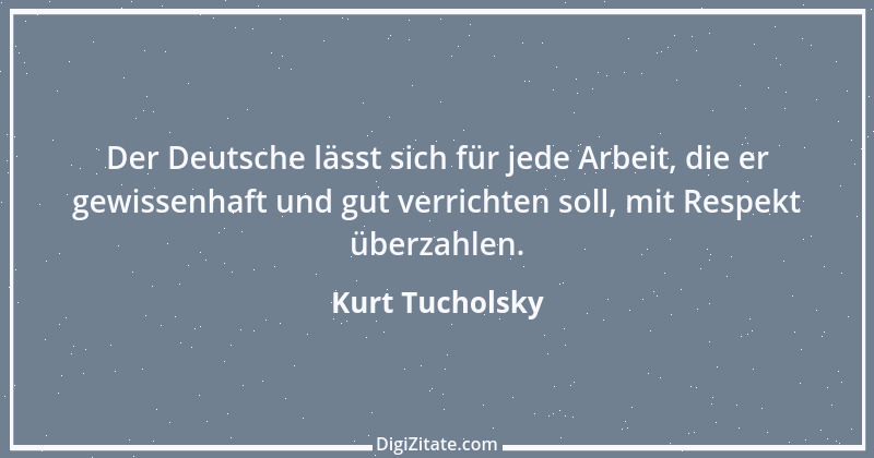 Zitat von Kurt Tucholsky 207