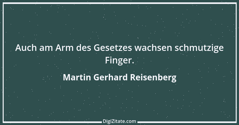 Zitat von Martin Gerhard Reisenberg 2981