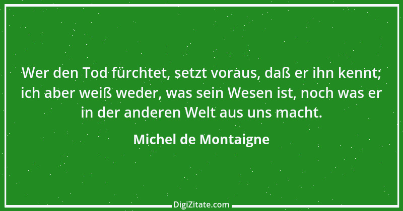 Zitat von Michel de Montaigne 354