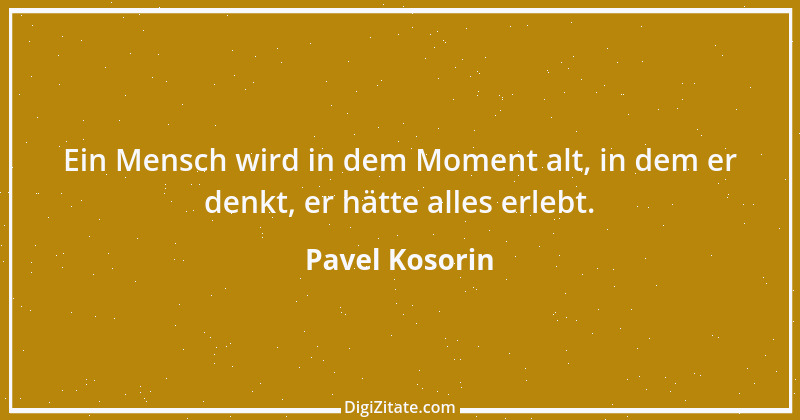 Zitat von Pavel Kosorin 49