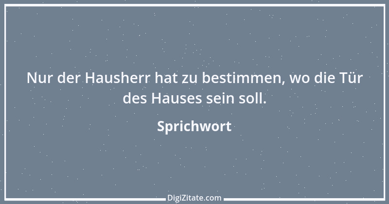 Zitat von Sprichwort 4658