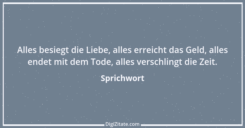 Zitat von Sprichwort 7658