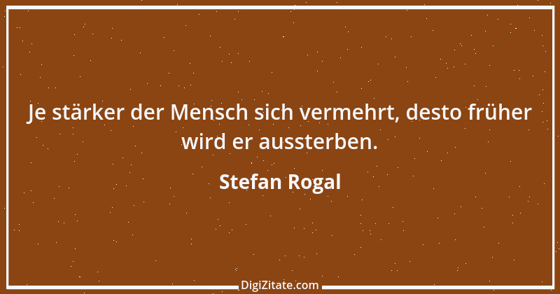 Zitat von Stefan Rogal 35