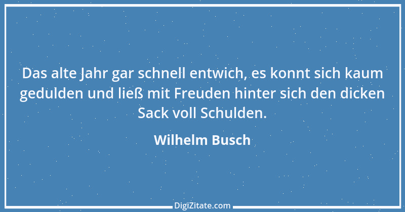 Zitat von Wilhelm Busch 218