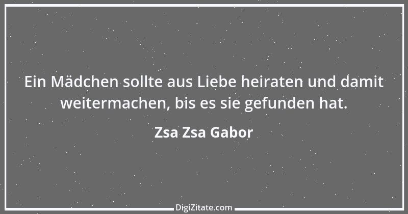 Zitat von Zsa Zsa Gabor 27