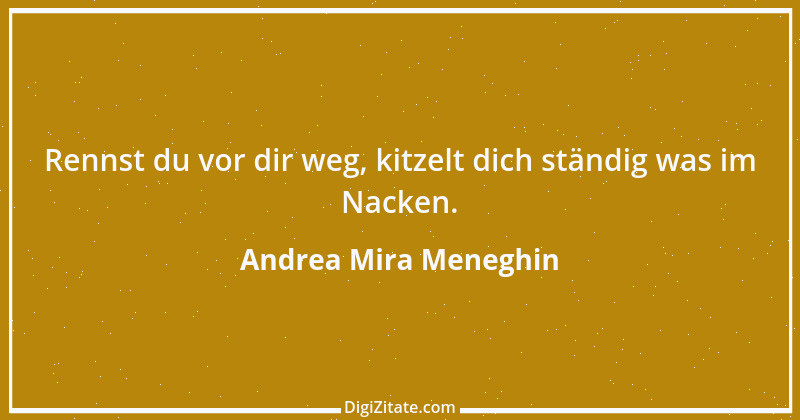 Zitat von Andrea Mira Meneghin 257