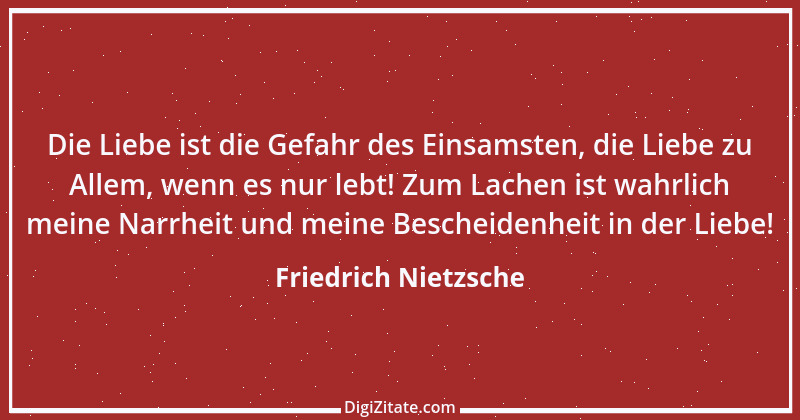 Zitat von Friedrich Nietzsche 1604