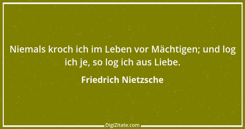 Zitat von Friedrich Nietzsche 604