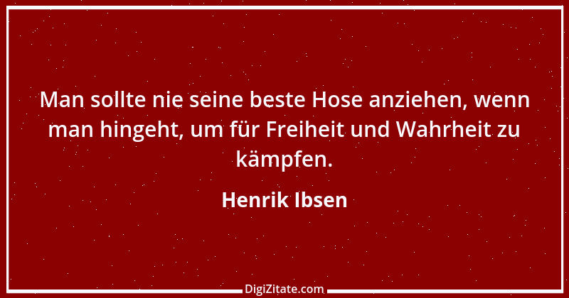 Zitat von Henrik Ibsen 84