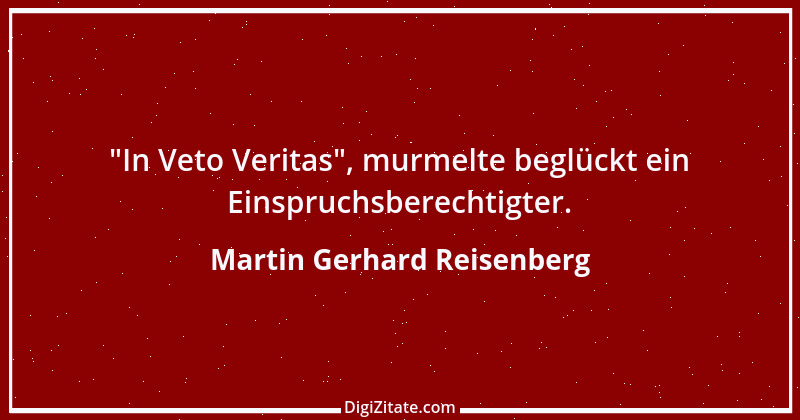 Zitat von Martin Gerhard Reisenberg 982