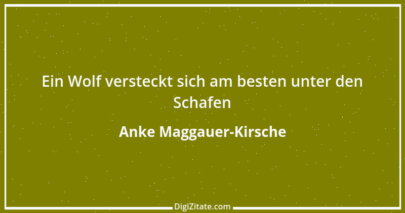 Zitat von Anke Maggauer-Kirsche 965