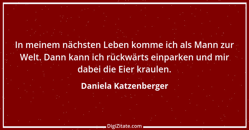 Zitat von Daniela Katzenberger 77