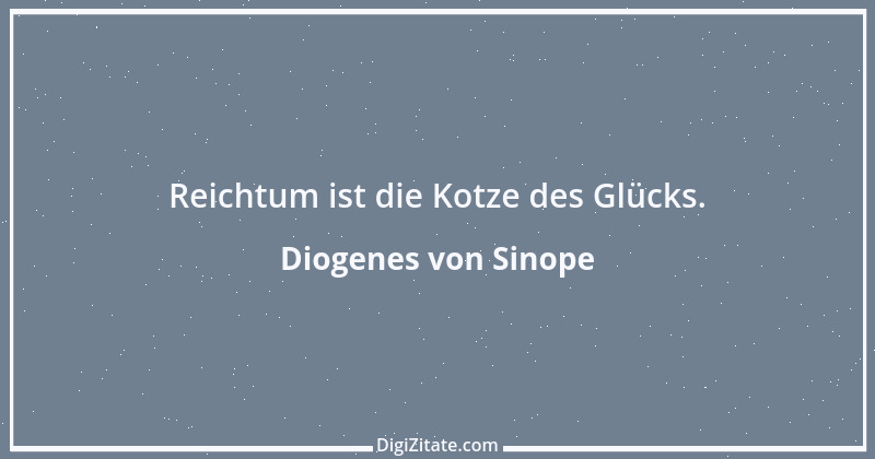 Zitat von Diogenes von Sinope 27