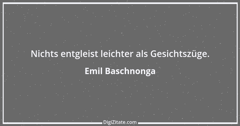 Zitat von Emil Baschnonga 64